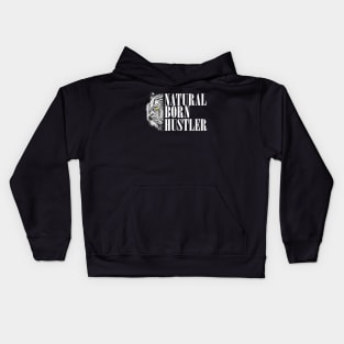 Natural Born Hustler Kids Hoodie